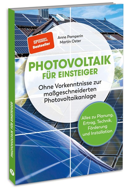 Photovoltaik für Einsteiger, Anne Pamperin ;  Martin Oster - Paperback - 9783517303314