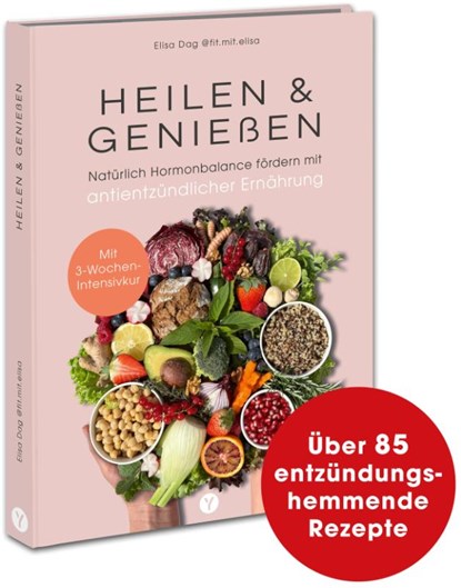 Heilen & Genießen, Elisa Dag - Gebonden - 9783517303635