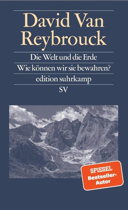 Die Welt und die Erde, David van Reybrouck - Paperback - 9783518001325