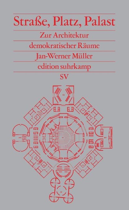 Straße, Platz, Palast, Jan-Werner Müller - Paperback - 9783518001356