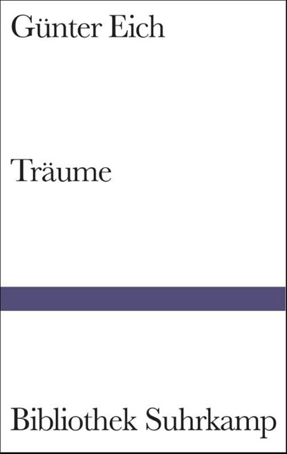 Träume, Günter Eich - Gebonden - 9783518010167
