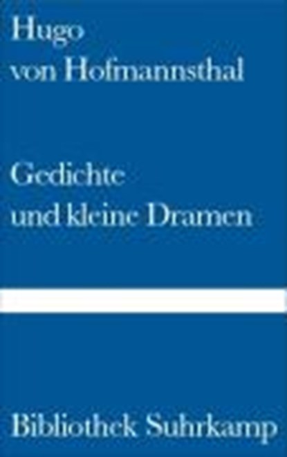 Gedichte und kleine Dramen, HOFMANNSTHAL,  Hugo von - Gebonden - 9783518011744