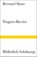Ein Wagner-Brevier, George Bernard Shaw - Gebonden - 9783518013373