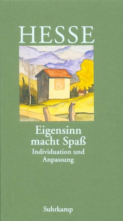Eigensinn macht Spaß, Hermann Hesse - Gebonden - 9783518035856