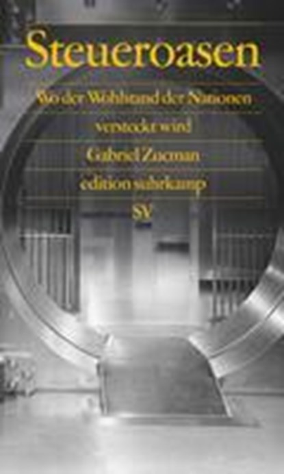 Steueroasen, Gabriel Zucman - Paperback - 9783518060735