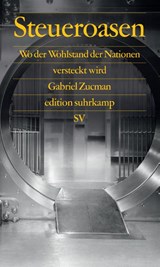 Steueroasen - Gabriel Zucman - 9783518060735