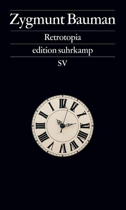 Retrotopia, Zygmunt Bauman - Paperback - 9783518073315