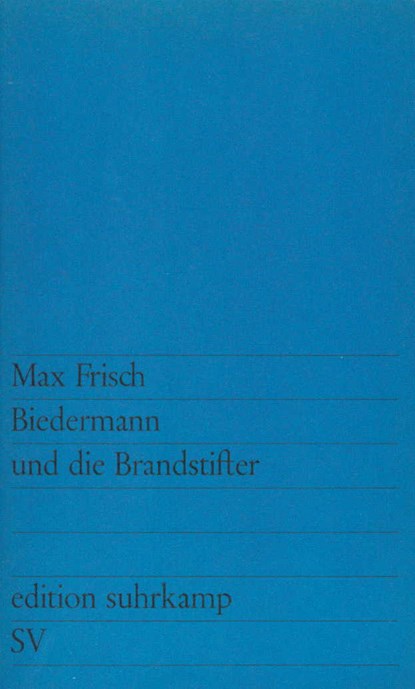 Biedermann und die Brandstifter, Max Frisch - Paperback - 9783518100417