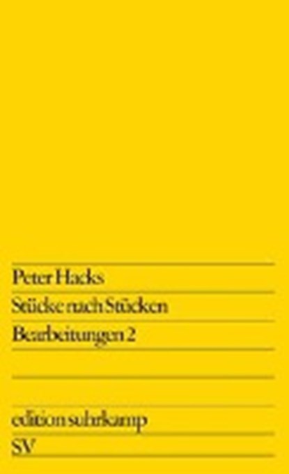 Hacks, P: Stücke nach Stücken, HACKS,  Peter - Paperback - 9783518101223