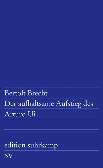 Der aufhaltsame Aufstieg des Arturo Ui, Bertolt Brecht - Paperback - 9783518101445