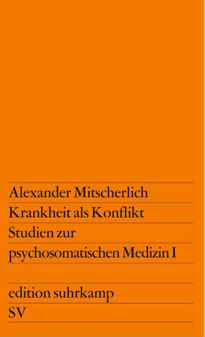 Krankheit als Konflikt, Alexander Mitscherlich - Paperback - 9783518101643