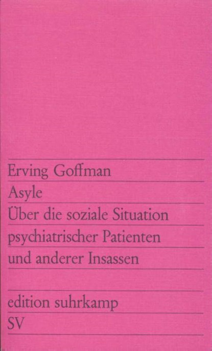 Asyle, Erving Goffman - Paperback - 9783518106785