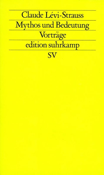Mythos und Bedeutung, Claude Lévi-Strauss - Paperback - 9783518110270