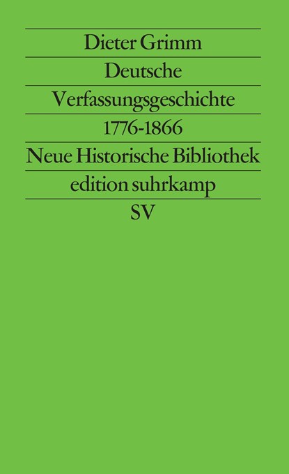 Deutsche Verfassungsgeschichte 1776 - 1866, Dieter Grimm - Paperback - 9783518112717