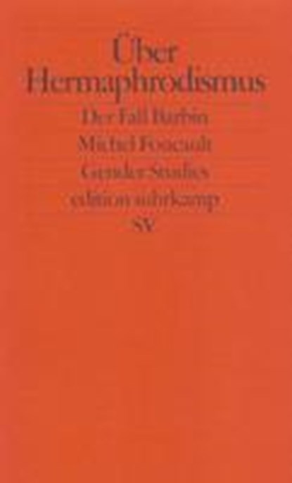Über Hermaphrodismus, Herculine Barbin ; Michel Foucault - Paperback - 9783518117330