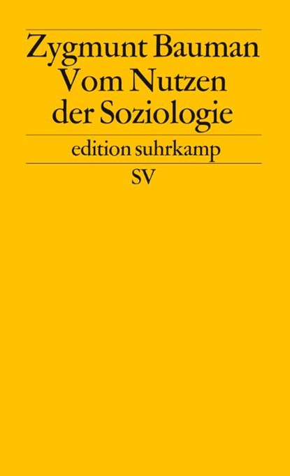 Vom Nutzen der Soziologie, Zygmunt Bauman - Paperback - 9783518119846