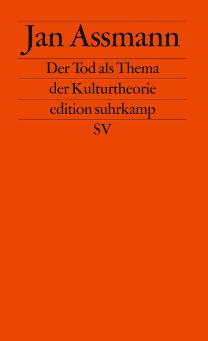 Der Tod als Thema der Kulturtheorie, Jan Assmann - Paperback - 9783518121573