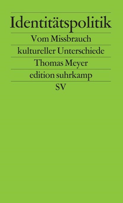 Identitätspolitik, Thomas Meyer - Paperback - 9783518122723