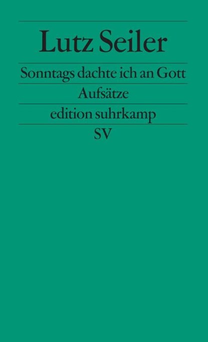 Sonntags dachte ich an Gott, Lutz Seiler - Paperback - 9783518123140