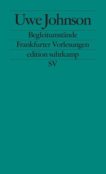 Begleitumstände, Uwe Johnson - Paperback - 9783518124260
