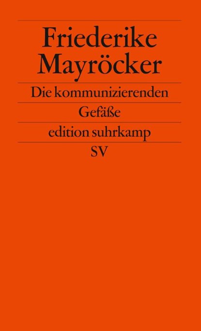 Die kommunizierenden Gefäße, Friederike Mayröcker - Paperback - 9783518124444