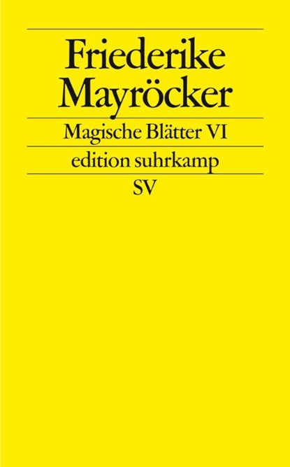 Magische Blätter VI, Friederike Mayröcker - Paperback - 9783518124888