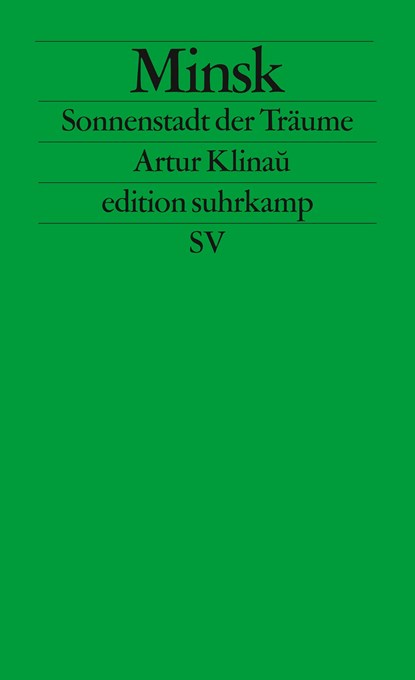 Minsk - Sonnenstadt der Träume, Artur Klinau - Paperback - 9783518124918