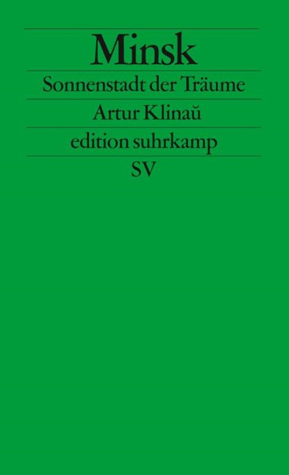 Minsk - Sonnenstadt der Träume, Artur Klinau - Paperback - 9783518124918