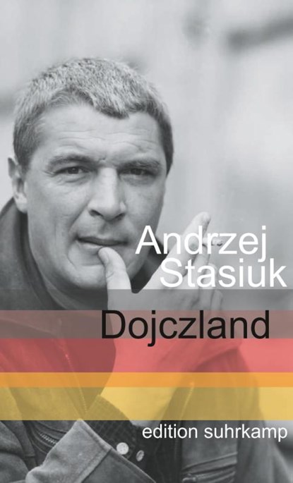 Dojczland, Andrzej Stasiuk - Paperback - 9783518125663