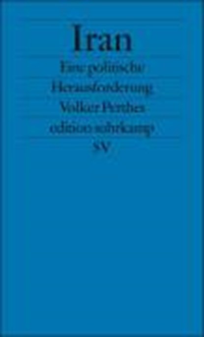 Perthes, V: Iran, PERTHES,  Volker - Paperback - 9783518125724