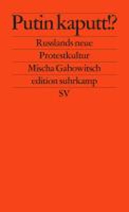 Putin kaputt!?, GABOWITSCH,  Mischa - Paperback - 9783518126615