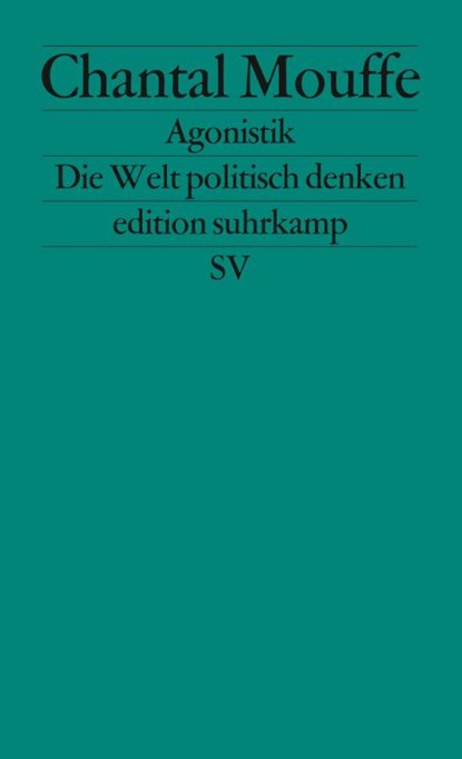 Agonistik, Chantal Mouffe - Paperback - 9783518126776