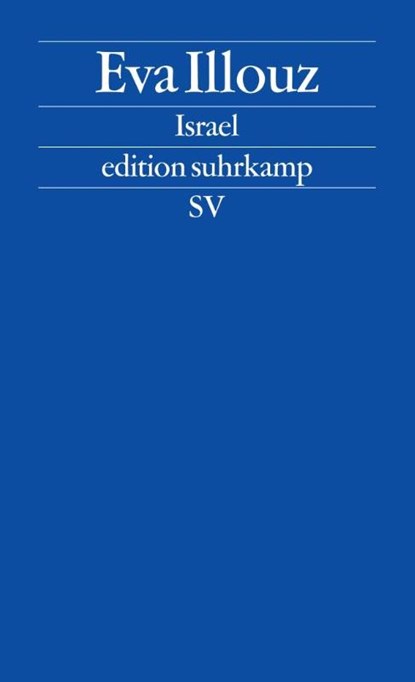 Israel, Eva Illouz - Paperback - 9783518126837