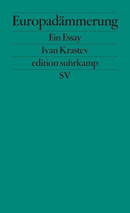 Europadämmerung, Ivan Krastev - Paperback - 9783518127124