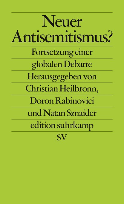 Neuer Antisemitismus?, Christian Heilbronn ;  Doron Rabinovici ;  Natan Sznaider - Paperback - 9783518127407