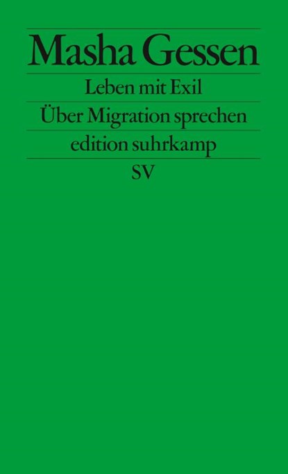 Leben mit Exil, Masha Gessen - Paperback - 9783518127438
