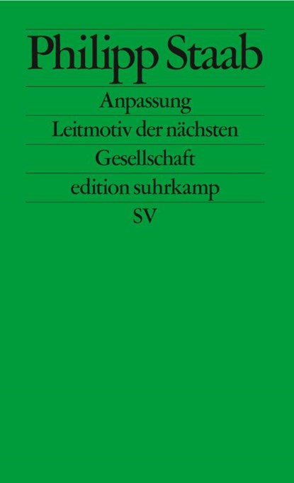 Anpassung, Philipp Staab - Paperback - 9783518127797
