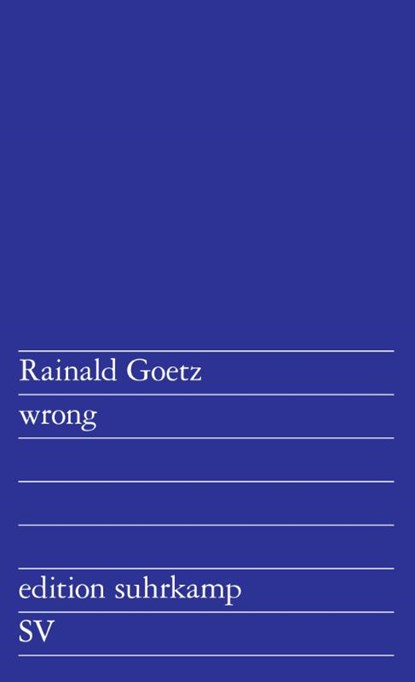 wrong, Rainald Goetz - Paperback - 9783518128275