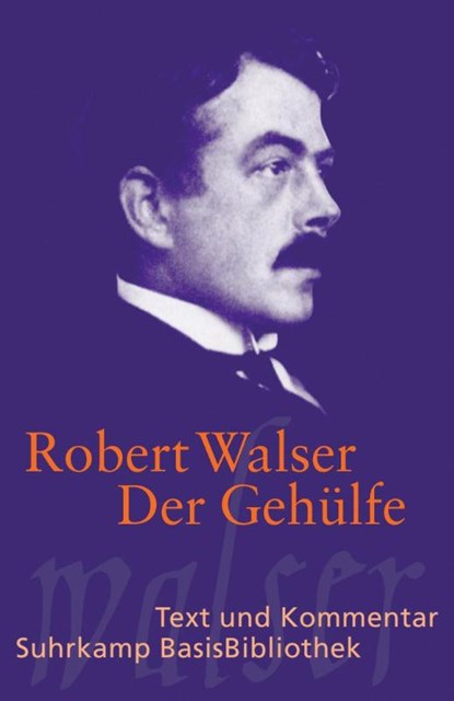 Der Gehülfe, Robert Walser - Paperback - 9783518189023