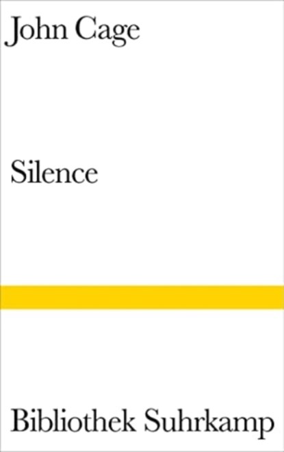 Silence, John Cage - Gebonden - 9783518221938