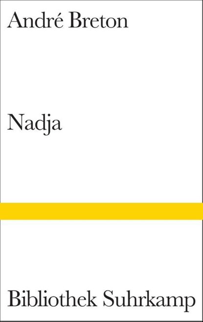 Umlauf Nadja, André Breton - Gebonden - 9783518223512