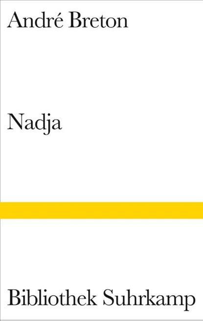 Umlauf Nadja, André Breton - Gebonden - 9783518223512