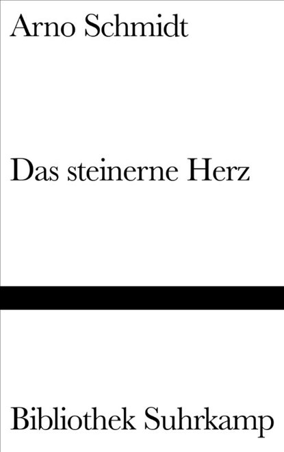 Das steinerne Herz, Arno Schmidt - Gebonden - 9783518223536