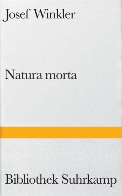 Natura morta, Josef Winkler - Gebonden - 9783518223598