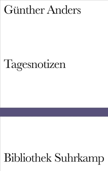 Tagesnotizen, Günther Anders - Gebonden - 9783518224052