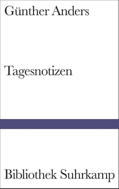Tagesnotizen, Günther Anders - Gebonden - 9783518224052
