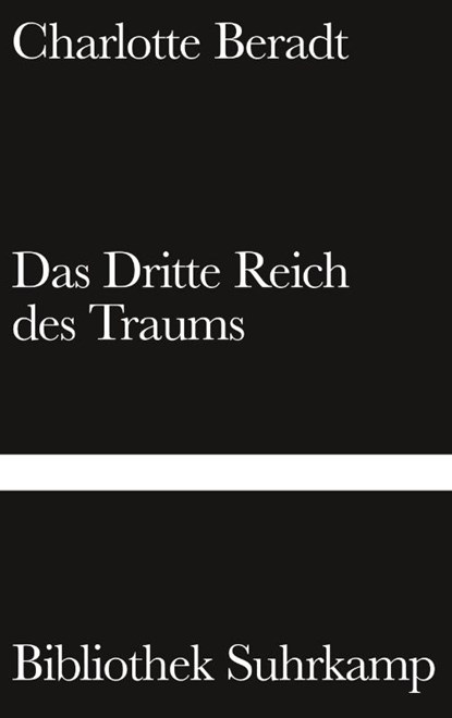 Das Dritte Reich des Traums, Charlotte Beradt - Gebonden - 9783518224960