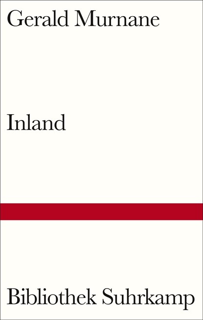 Inland, Gerald Murnane - Gebonden - 9783518225349