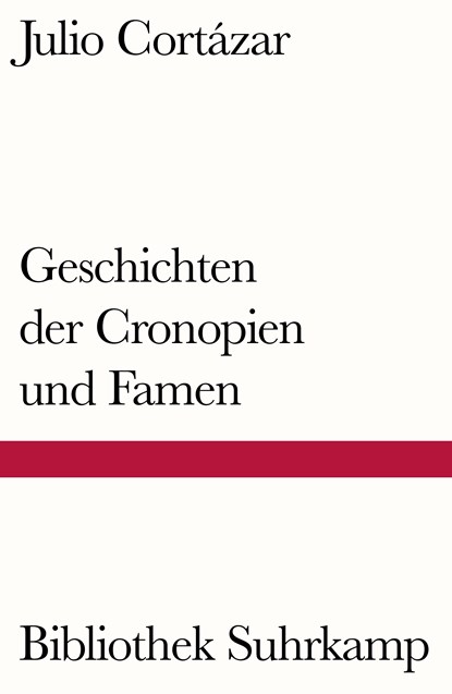 Geschichten der Cronopien und Famen, Julio Cortázar - Paperback - 9783518240281