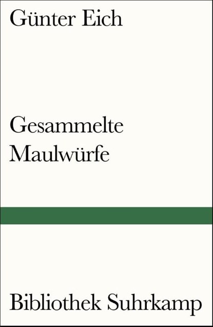 Gesammelte Maulwürfe, Günter Eich - Paperback - 9783518240311
